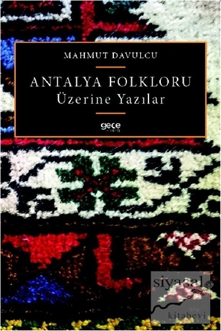 Antalya Folkloru Üzerine Yazılar