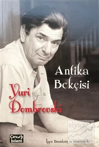 Antika Bekçisi Yuri Dombrovski
