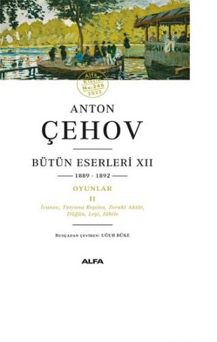 Anton Çehov Bütün Eserleri XII 1889-1892 Anton Çehov