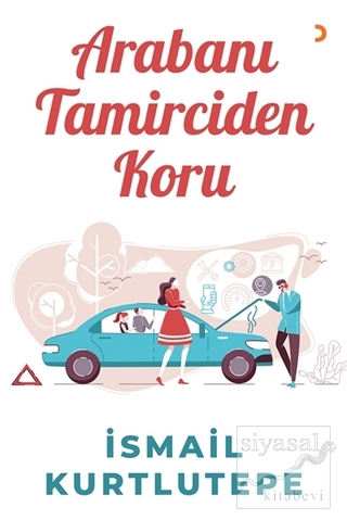 Arabanı Tamirciden Koru
