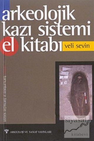 Arkeolojik Kazı Sistemi El Kitabı
