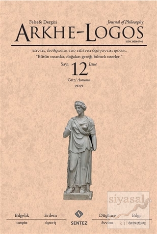 Arkhe - Logos Dergisi Sayı: 12 Güz 2021