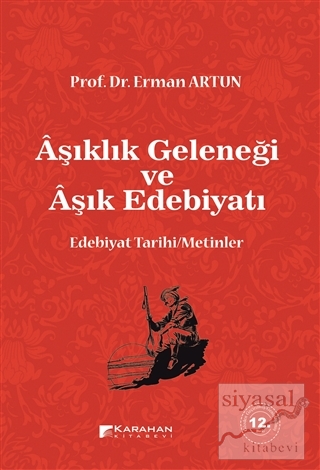 Aşıklık Geleneği ve Aşık Edebiyatı