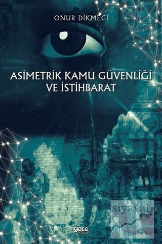 Asimetrik Kamu Güvenliği ve İstihbarat