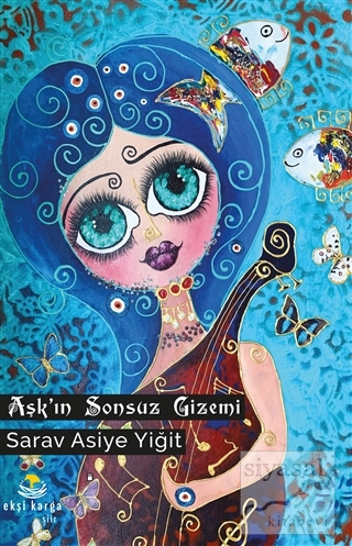 Aşk'ın Sonsuz Gizemi