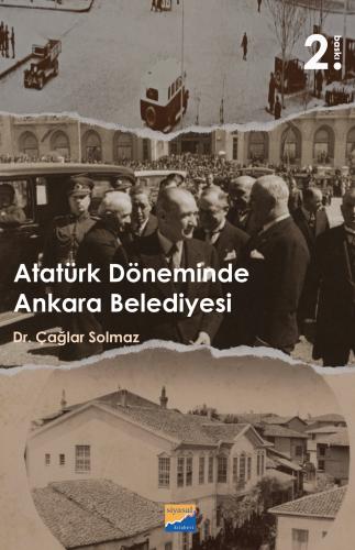 Atatürk Döneminde Ankara Belediyesi Çağlar Solmaz