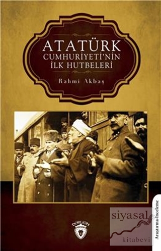 Atatürk Cumhuriyeti'nin İlk Hutbeleri