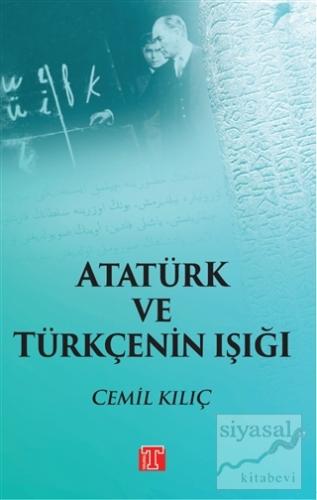 Atatürk ve Türkçenin Işığı