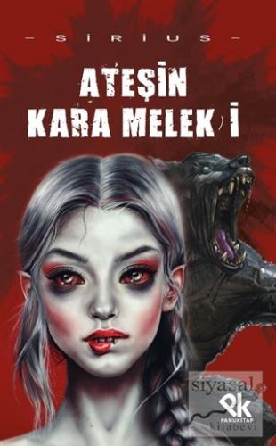 Ateşin Kara Melek'i