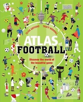 Atlas of Football Clive Gifford
