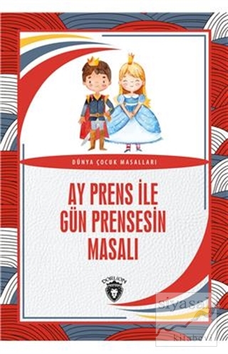 Ay Prens İle Gün Prensesin Masalı