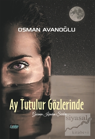 Ay Tutulur Gözlerinde Osman Avanoğlu