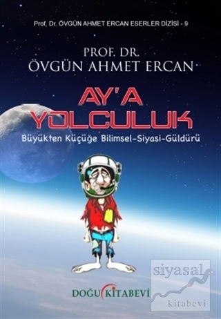Ay'a Yolculuk Övgün Ahmet Ercan