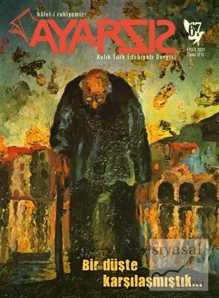 Ayarsız Aylık Fikir Kültür Sanat Dergisi Sayı: 67 Eylül 2021 Kolektif