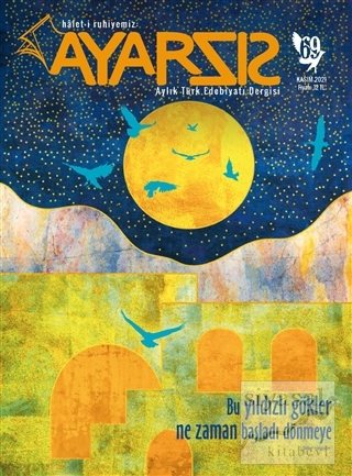 Ayarsız Aylık Türk Edebiyat Dergisi Sayı: 69 Kasım 2021 Kolektif