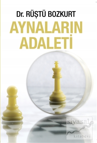 Aynaların Adaleti Rüştü Bozkurt