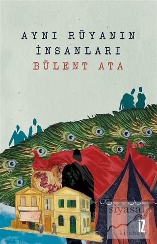 Aynı Rüyanın İnsanları