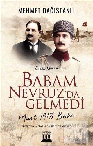 Babam Nevruz'da Gelmedi Mehmet Dağıstanlı