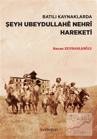 Batılı Kaynaklarda Şeyh Ubeydullahe Nehri Hareketi