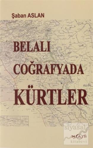 Belalı Coğrafyada Kürtler
