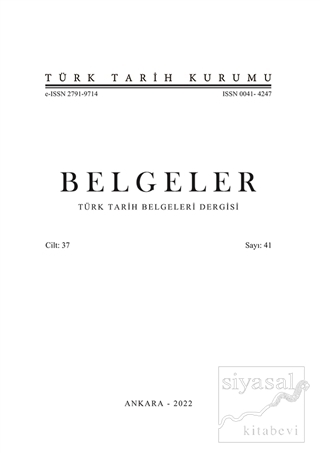 Belgeler - Türk Tarih Belgeleri Dergisi Sayı:41 Cilt:37