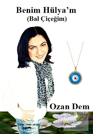 Benim Hülya'm (Bal Çiçeğim)