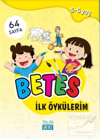 Betes İlk Öykülerim