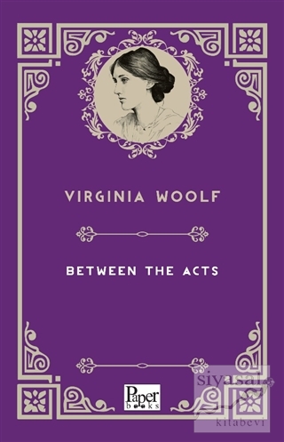 Between The Acts Virginia Woolf
