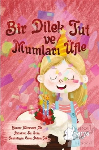 Bir Dilek Tut ve Mumları Üfle