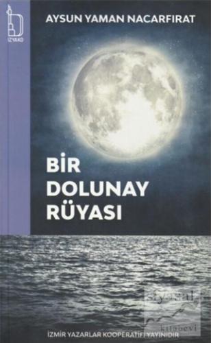 Bir Dolunay Rüyası