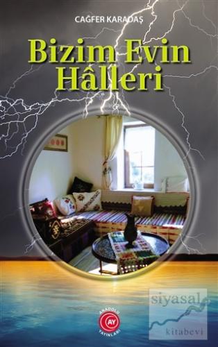 Bizim Evin Halleri