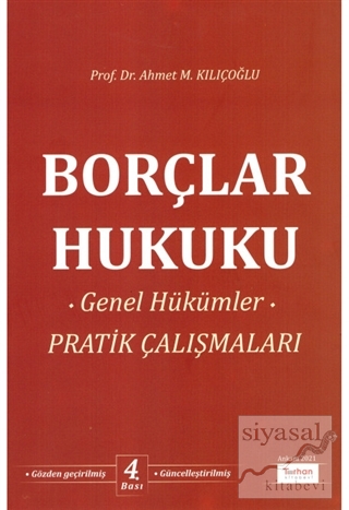 Borçlar Hukuku Genel Hükümler Pratik Çalışmaları