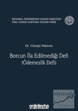 Borcun İfa Edilmediği Defi (Ödemezlik Defi) (Ciltli)