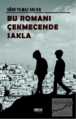 Bu Romanı Çekmecende Sakla