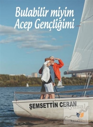 Bulabilir miyim Acep Gençliğimi