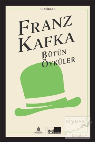 Bütün Öyküler (Ciltli) Franz Kafka