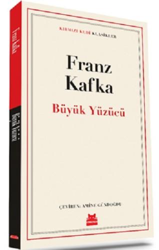 Büyük Yüzücü Franz Kafka