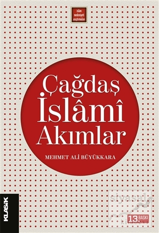 Çağdaş İslami Akımlar Mehmet Ali Büyükkara