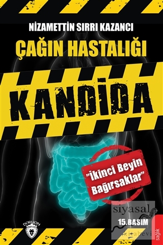 Çağın Hastalığı Kandida