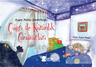 Çağrı ile Karanlık Canavarları