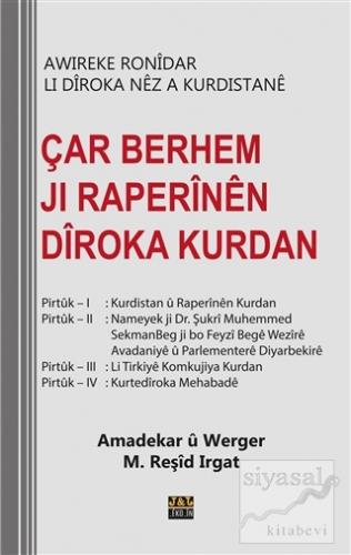 Çar Berhem Jı Raperinen Diroka Kurdan