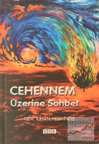 Cehennem Üzerine Sohbetler İlhan Keskinöz