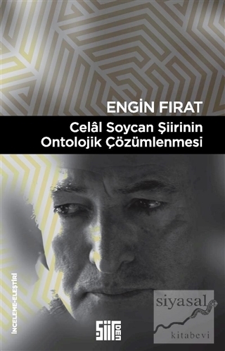 Celal Soycan Şiirinin Ontolojik Çözümlenmesi