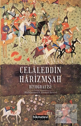 Celaleddin Harizmşah Biyografisi