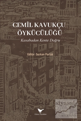 Cemil Kavukçu Öykücülüğü Serkan Parlak