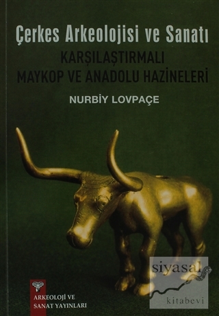 Çerkes Arkeolojisi ve Sanatı