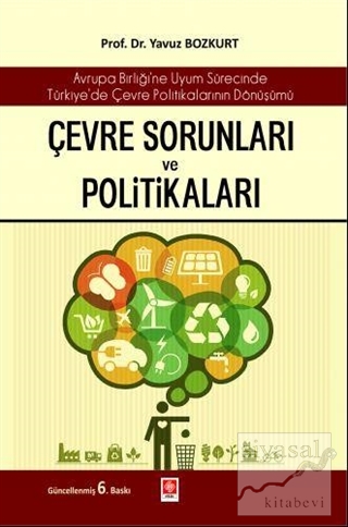 Çevre Sorunları ve Politikaları Yavuz Bozkurt