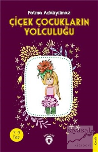 Çiçek Çocukların Yolculuğu