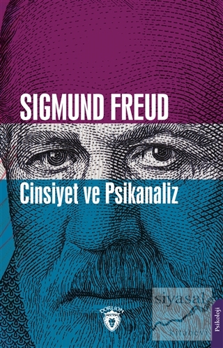 Cinsiyet ve Psikanaliz Sigmund Freud