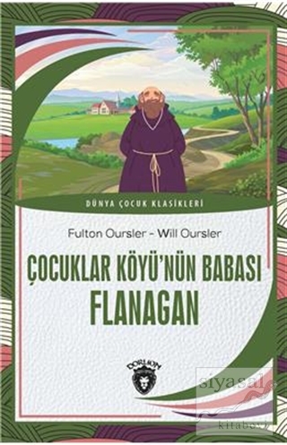 Çocuklar Köyü'nün Babası Flanagan